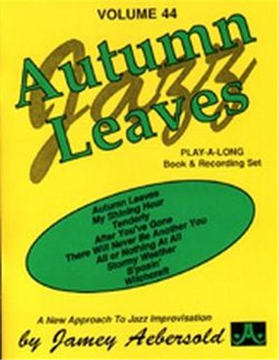 AEBERSOLD 44 AUTUMN LEAVES +CD