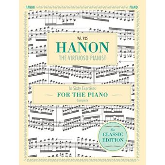 C.L. Hanon le pianiste virtuose en 60 exercices schott freres