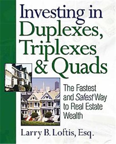 Investing in Duplexes, Triplexes, & Quads