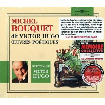 Michel Bouquet Dit Victor Hugo , Oeuvres Poétiques