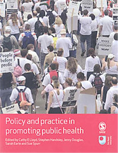 Policy and Practice in Promoting Public Health, Promoting Public Health: Skills Perspectives and Practice