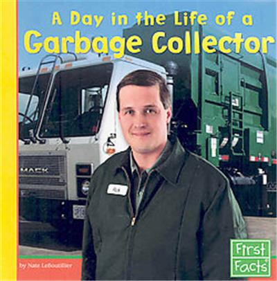 A Day in the Life of a Garbage Collector, Community Helpers at Work