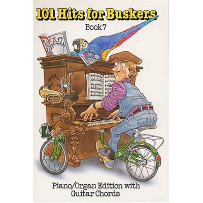 Partitions variété, pop, rock... MUSIC SALES 101 HITS FOR BUSKERS - PIANO / ORGAN EDITION WITH GUITAR CHORDS BK. 7 Piano voix guitare