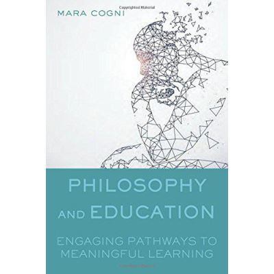 Philosophy and Education: Engaging Pathways to Meaningful Learning - [Version Originale]