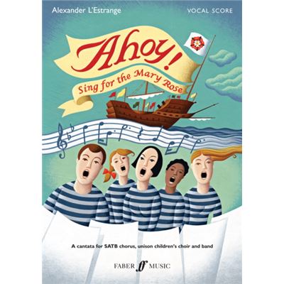 Ahoy! Sing For The Mary Rose (Vocal Score) (Paperback)