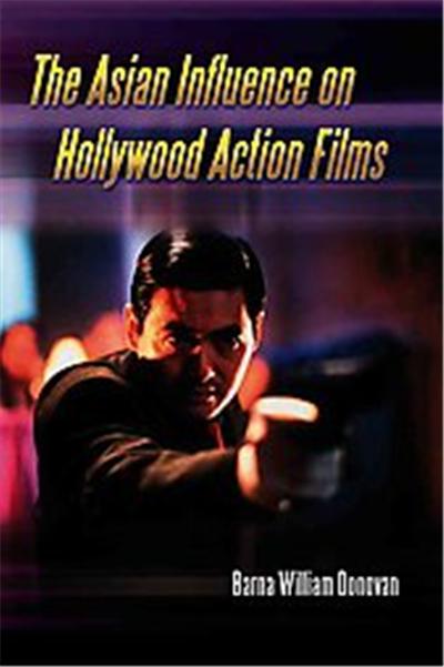 The Asian Influence on Hollywood Action Films