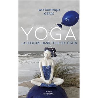 Yoga - La posture dans tous ses états - 1