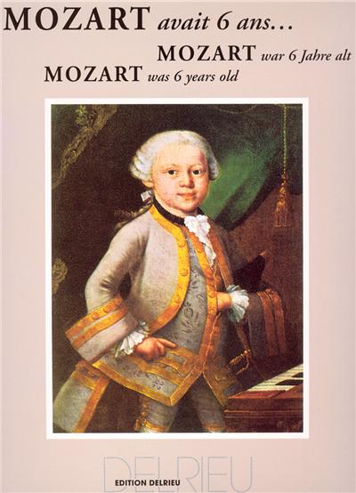 MOZART AVAIT 6 ANS...