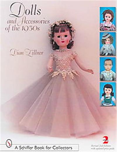 Dolls And Accessories of the 1950s, Schiffer Book for Collectors Series