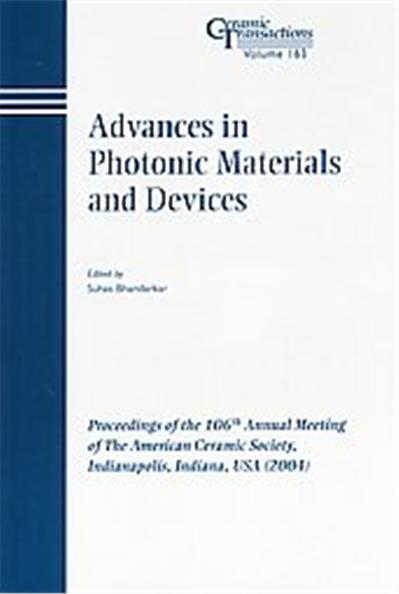 Advances In Photonic Materials And Devices, Ceramic Transactions Series