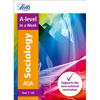 Aqa A-Level Sociology Year 1 In A Week