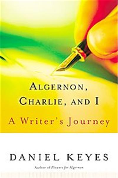 Algernon, Charlie, and I