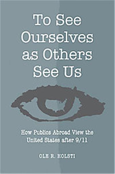 To See Ourselves as Others See Us
