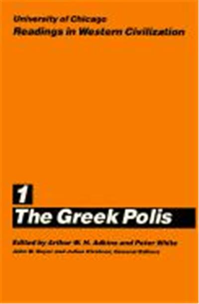 The Greek Polis, Readings in Western Civilization, Vol 1
