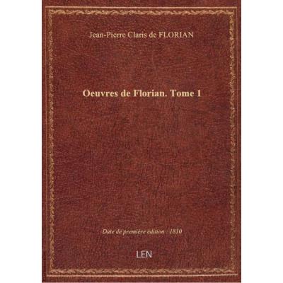 Oeuvres de Florian. Tome 1