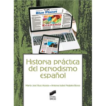 Historia práctica del periodismo español - 1