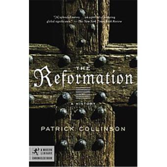 The Reformation, Modern Library Chronicles - 1