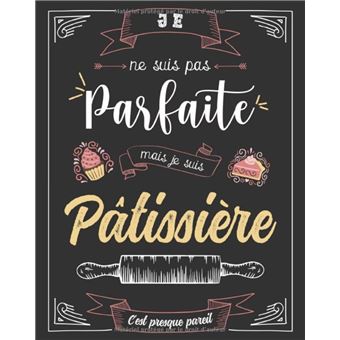 Mon Livre de Patisseries: Carnet De Recettes Pâtisserie à Remplir - Spécial  Gâteaux, Pâtisserie, Viennoiserie, Boulangerie - Préparation et Eval  (Paperback)