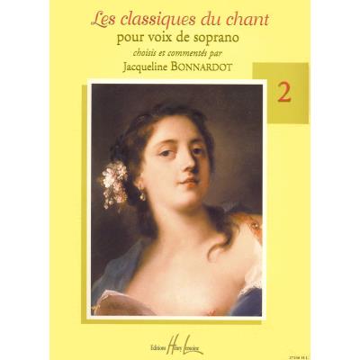 Partitions classique LEMOINE BONNARDOT JACQUELINE - LES CLASSIQUES DU CHANT VOL.2 - SOPRANO, PIANO Soprano, piano