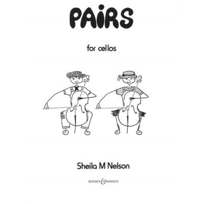 Partitions classique BOOSEY & HAWKES NELSON SHEILA MARY - PAIRS - 2 CELLOS Violoncelle