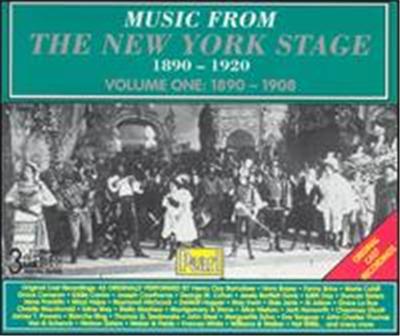 Music from the New York Stage 1890-1920, Vol. 1: 1890-1908