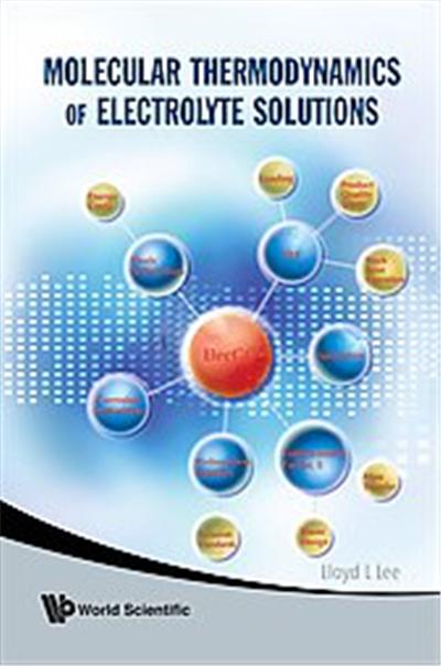 Molecular Thermodynamics of Electrolyte Solutions