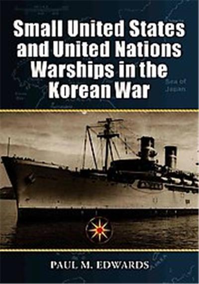 Small United States and United Nations Warships in the Korean War