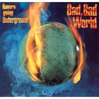 Going Underground, Bad Bad World - 1