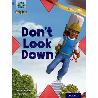 Project X Origins: Purple Book Band, Oxford Level 8: Water: Don'T Look Down (Paperback)