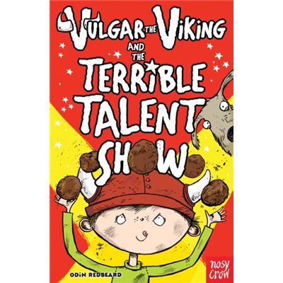 Vulgar the Viking and The Terrible Talent Show