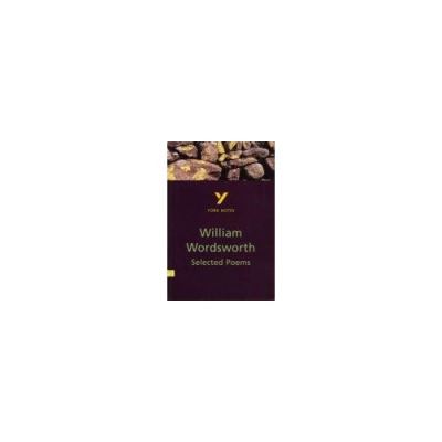 York Notes on Selected Poems of William Wordsworth