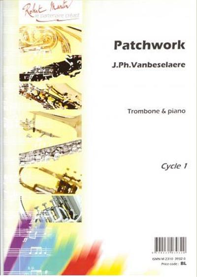 Vanbeselaere J. Ph. Patchwork Pour Trombone Et Piano