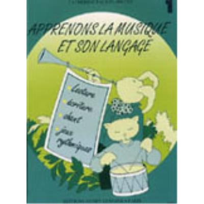 Méthodes et pédagogie LEMOINE FALSON-SEGUIN C. - APPRENONS LA MUSIQUE ET SON LANGUAGE VOL.1 Eveil musical