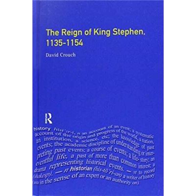 The Reign Of King Stephen