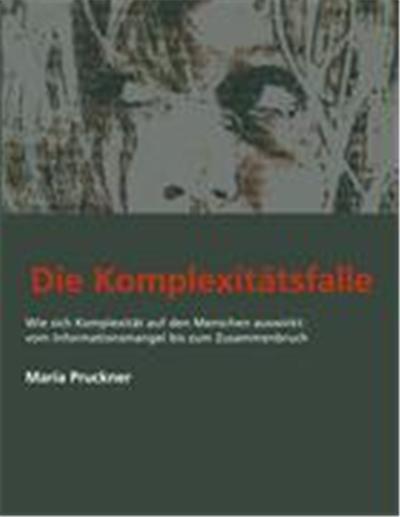 Die Komplexit„ts-Falle