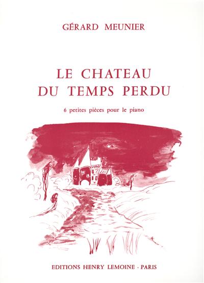 CHATEAU DU TEMPS PERDU
