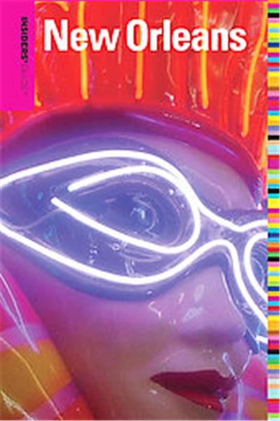 Insiders' Guide to New Orleans, INSIDERS' GUIDE TO NEW ORLEANS