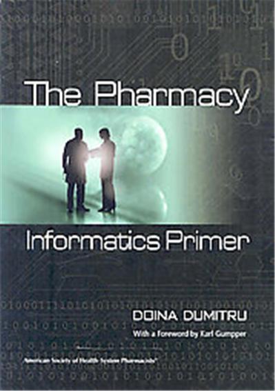 The Pharmacy Informatics Primer
