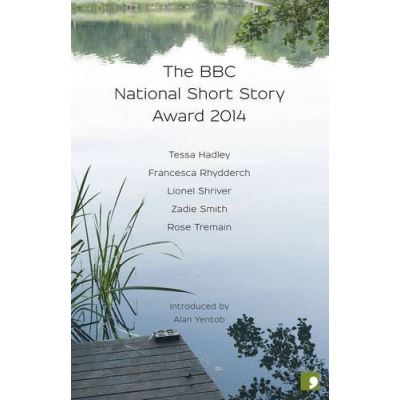 The BBC National Short Story Award 2014