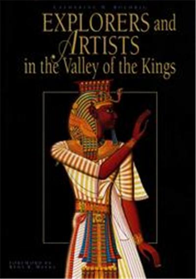Explorers and Artists in the Valley of the Kings