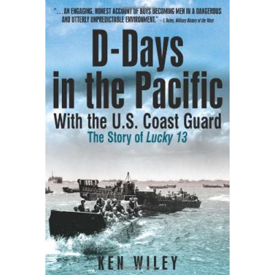 D-days in the Pacific With the Us Coastguard