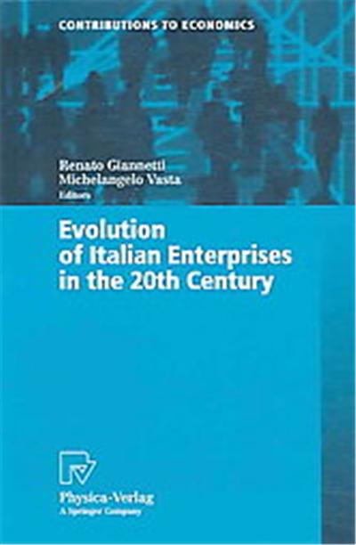 Evolution of Italian Enterprises in the 20th Century, Contributions to Economics