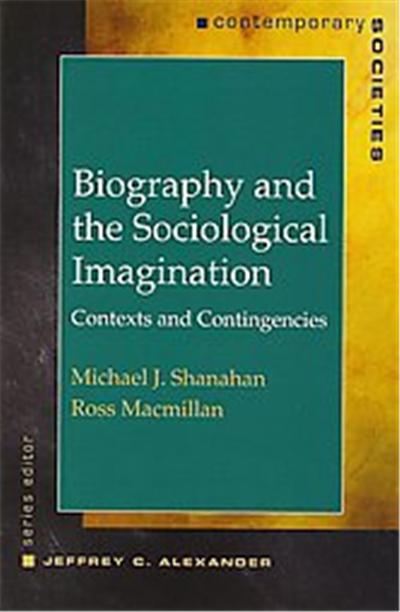 Biography And The Social Imagination