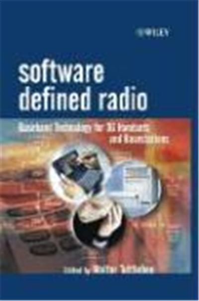 Software Defined Radio: Baseband Technologies for 3g Handsets and Basestations