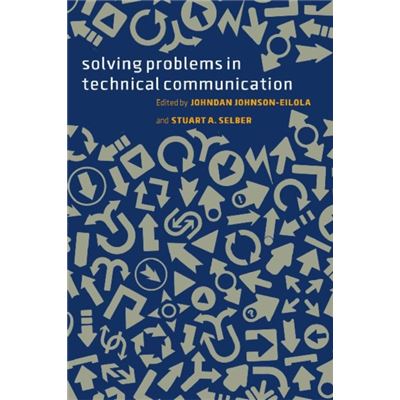 Solving Problems In Technical Communication (Paperback)