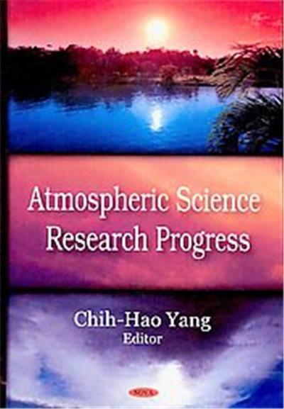 Atmospheric Science Research Progress