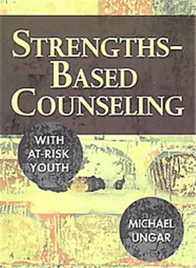 Strengths-Based Counseling With At-Risk Youth