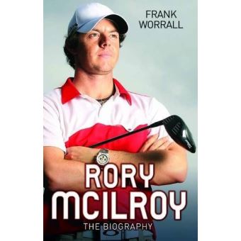 Rory Mcilroy - the Biography - 1
