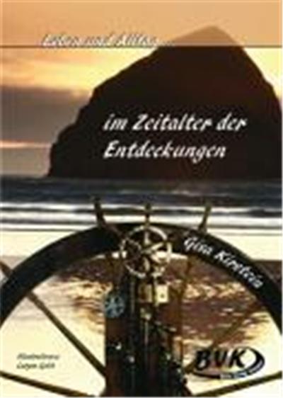Leben und Alltag? im Zeitalter der Entdeckungen