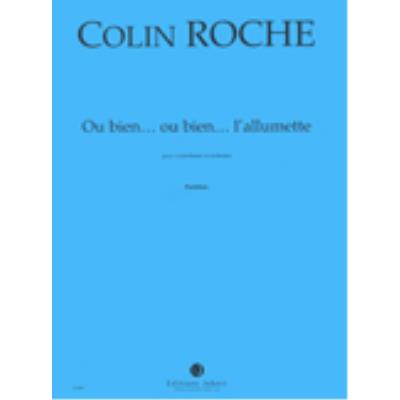 Partitions classique JOBERT ROCHE COLIN - OU BIEN... OU BIEN... L'ALLUMETTE - CONTREBASSE, ORCHESTRE Contrebasse
